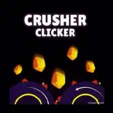 Crusher clicker